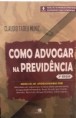 Novo Livro Como Advogar na Previdência 3º Edição Valor R$58,00